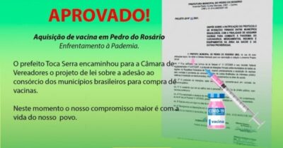 Pedro do Rosário – Câmara aprova Projeto do Executivo que que…