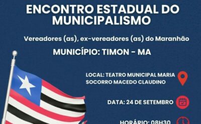 Tudo pronto para o Encontro Estadual do Municipalismo que a UNIPAV promove nesta quarta em Timon