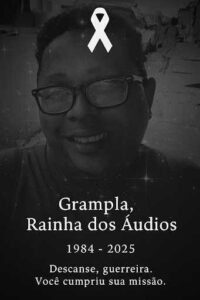 ‘Rainha dos áudios’, Grampola é morta a facadas em São Luís