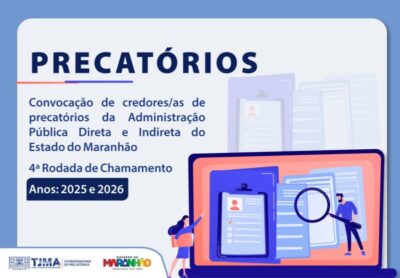 TJMA e PGE lançam edital para acordos de precatórios de 2025 e 2026