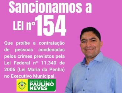 Prefeito Raimundo Lídio sancionou a Lei que veda contratação de pessoas condenadas por crimes previstos na Lei Maria da Penha