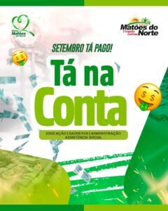 Prefeitura de Matões do Norte efetua pagamento dos servidores municipais do mês de setembro