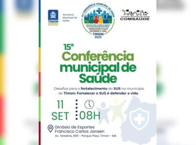 Timon realiza 15ª Conferência Municipal de Saúde nesta quinta-feira