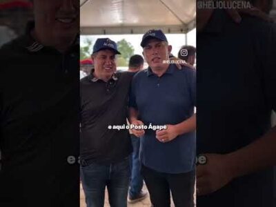 Edinaldo e Hélio Lucena celebram inauguração de novo empreendimento em Santa Inês o Posto Ágape