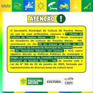 Secretária de cultura de Paulino Neves, convoca para o 1° Fórum de Cultura no dia 09 de março de 2023