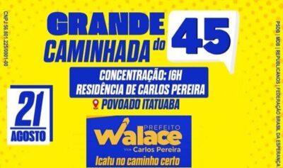 ATENÇÃO: A primeira caminhada do 45 em Icatu acontece hoje no povoado Itatuaba!
