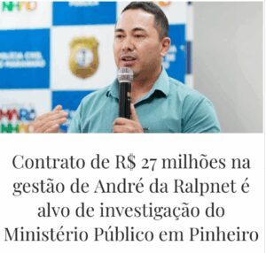 O Ministério Público do Maranhão instaurou um inquérito civil para apurar um contrato milionário firmado pela gestão do prefeito de Pinheiro
