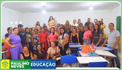 Secretaria de educação de Paulino Neves, participa de Curso de Especialização lato sensu em Educação Infantil