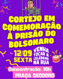 São Luís terá cortejo inusitado em “comemoração” à prisão de Bolsonaro
