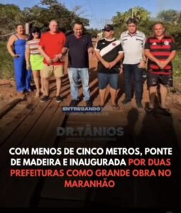 Ponte da Vergonha: Besaliel e Dr. Tânios inauguram 5 metros de madeira e viram piada no Maranhão