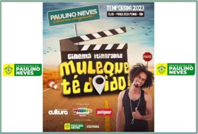 Neste sábado em Paulino Neves, na praça Zeca Penha, cinema Itinerante “Muleque Te Doido”
