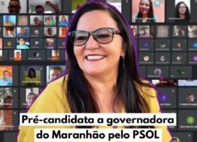 PSOL apresenta pré-candidatura feminina ao Governo do MA