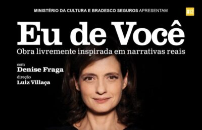 Ministério da Cultura,Bradesco Seguros e Sesc Maranhão apresentam o espetáculo “Eu de Você” em São Luís