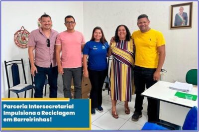 Parceria Intersecretarial Impulsiona a Reciclagem em Barreirinhas