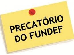 Seduc orienta herdeiros de servidores falecidos sobre recebimento dos precatórios do FUNDEF