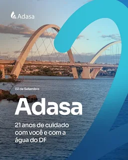 Ontem, dia 02/09, a Adasa comemora 21 anos de história, atuando ativamente para que cada pessoa do DF tenha acesso a água de qualidade, saneamento básico e cidades mais limpas e seguras! Confira