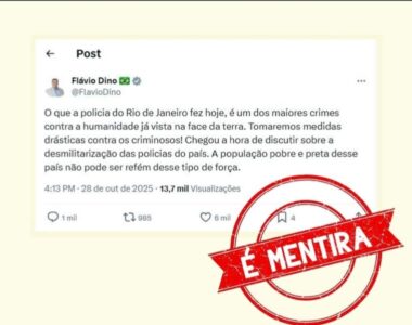 Flávio Dino desmente postagem falsa atribuída a ele sobre operação no RJ