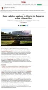 DEU NA VEJA: Duas cadeiras vazias e o silêncio do Supremo sobre o Maranhão