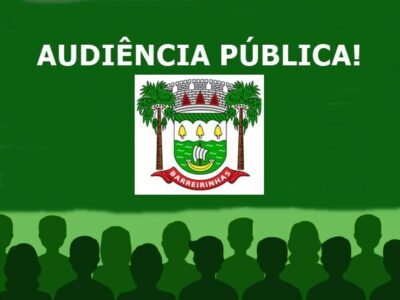 Prefeitura de Barreirinhas, convocar os interessados para participarem da Audiência Pública