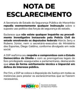 Secretaria de Segurança do MA nega investigação contra Jerry e Rubens