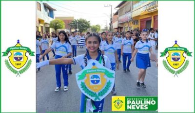 Prefeitura de Paulino Neves, realiza o desfile cívico das escolas do município