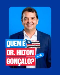 SENADO 2026: Dr. Hilton Gonçalo desafia as velhas estruturas do poder no Maranhão
