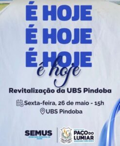 Prefeita Paula entrega UBS totalmente informatizada e revitalizada na Pindoba