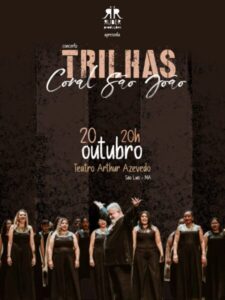 concerto TRILHAS com CORAL SÃO JOÃO