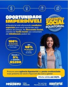 Descontão Social: Equatorial Maranhão lança campanha com descontos inéditos e condições imperdíveis em parceria com o Procon