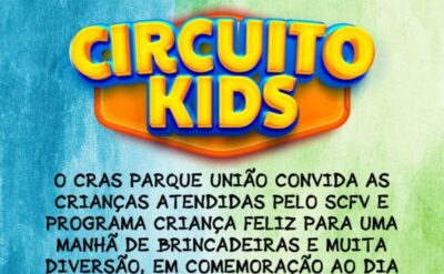 CRAS Parque União realiza Circuito Kids em comemoração ao Dia das Crianças