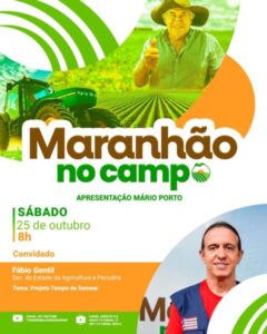 Fábio Gentil estará no Programa Maranhão no Campo, hoje (25), a partir das 8h…