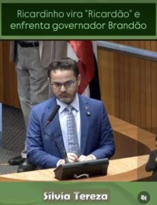 Problemática – Ricardinho vira “Ricardão” e enfrenta governador Brandão