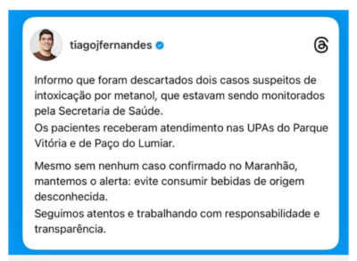 Secretário de Saúde descarta dois casos suspeitos de intoxicação por metanol no Maranhão