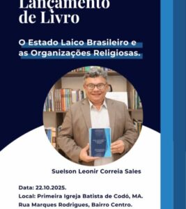 Dr. Suelson Sales lançará o livro O Estado Laico Brasileiro e as Organizações Religiosas nesta quarta-feira, dia 22 de outubro