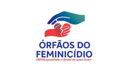 MPMA lança projeto e campanha para garantir direitos de órfãos do feminicídio