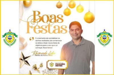 Prefeito Raimundo Lídio deseja boas festas ao povo Paulinoense