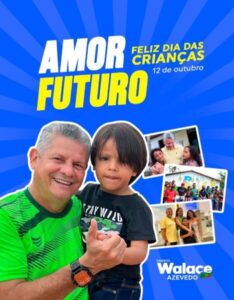 O prefeito Walace Azevedo comemorou o dia da criança!