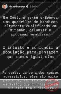 Dr. Pedro Neres afirma que “a gente” enfrenta uma quadrilha de bandidos altamente qualificada para caluniar e propagar mentiras