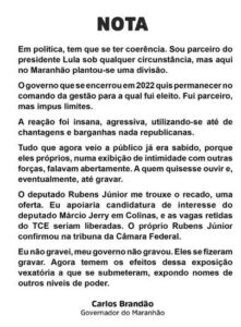 Em nota, o governador Carlos Brandão afirma que quiseram permanecer no comando de seu governo!!!