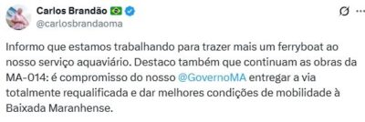 Brandão promete novo ferry boat e recuperação da MA-014