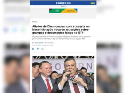 Crise política no Maranhão preocupa Lula, mostra reportagem do GLOBO