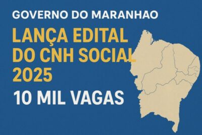 Governo do Maranhão lança edital com 10 mil vagas para CNH gratuita; Cururupu ficou de fora