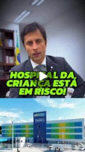RELATOS DE MÃES E PROFISSIONAIS CONFIRMAM DENÚNCIAS DE DUARTE JR. SOBRE CAOS NO HOSPITAL DA CRIANÇA SOB GESTÃO BRAIDE