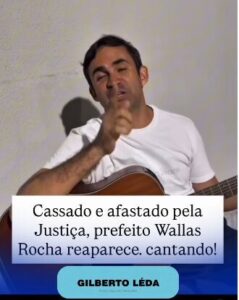 Prefeito do Maranhão grava vídeo cantando após cassação