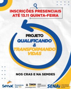 Prazo de inscrições para o Projeto Qualificando & Transformando Vidas é prorrogado em Timon