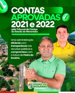 Com transparência e equilíbrio financeiro, contas de 2021 e 2022 são aprovadas pelo TCE-MA em Pedro do Rosário