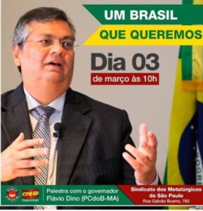 Flávio Dino realiza debate com sindicalistas em São Paulo.