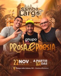 Samba no Largo movimenta o Centro Histórico com música, cultura e o crescimento do Grupo Prosa e Poesia