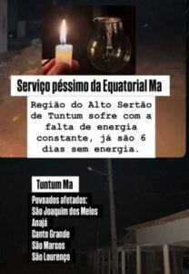 Descaso da Equatorial: População do alto sertão tuntuense sofre com falta de energia há seis dias