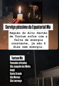 Descaso da Equatorial: comunidades do Alto Sertão de Tuntum completam seis dias sem energia elétrica